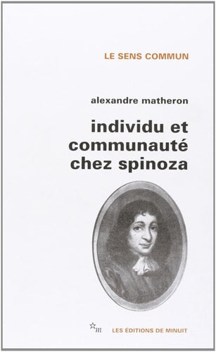 INDIVIDU ET COMMUNAUTE CHEZ SPINOZA, de Alexandre Matheron | portada del libro