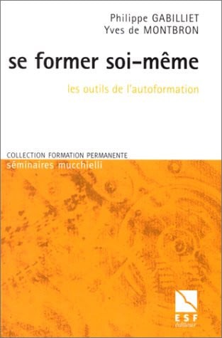 SE FORMER SOI MEME, de GABILLET#MONTBR | portada del libro