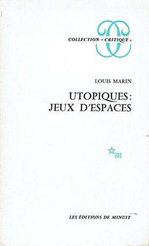 UTOPIQUES JEUX D ESPACES, de Louis Marin | portada del libro