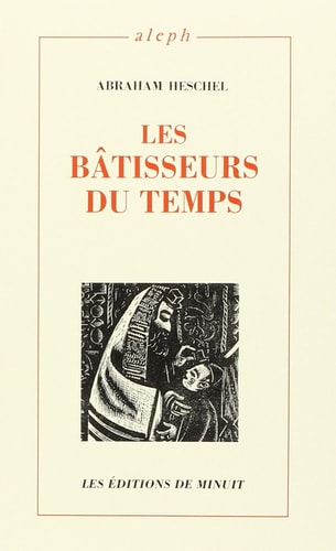LES BÂTISSEURS DU TEMPS, de Abraham Joshua Heschel | portada del libro