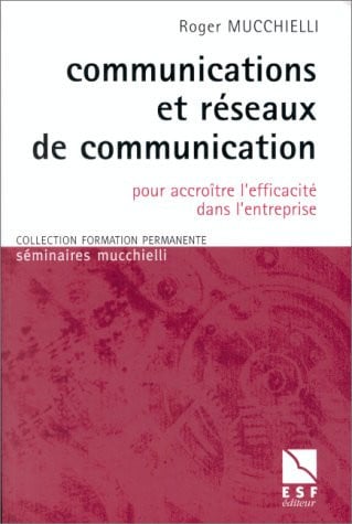 COMMUNCATION ET RESEAUX DE COMMUNICATION, de MUCCHIELLI ROGE | portada del libro