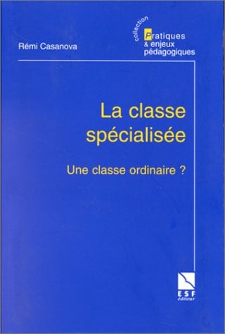 LA CLASSE SPECIALISEE N21, de CASANOVA REMI | portada del libro