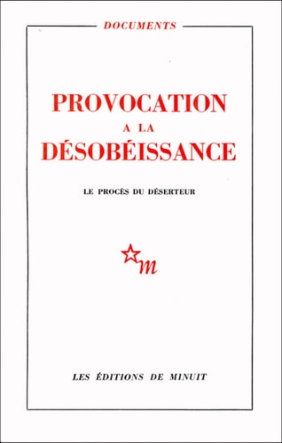 PROVOCATION A LA DESOBEISSANCE LE PROCES DU DESERTEUR, de Editions de Minuit | portada del libro