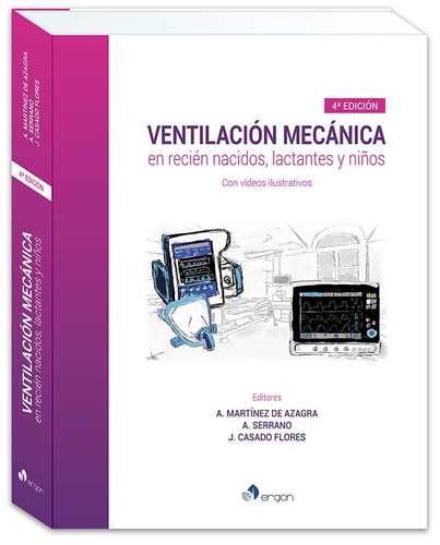 VENTILACION MECANICA EN RECIEN NACIDOS, LACTANTES Y NIÑOS (4ª EDI, de MARTINEZ DE AZAGRA GARDE | portada del libro