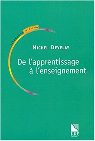 DE L APPRENTISSAGE A L ENSEIGNEMENT NED, de DEVELAY MICHEL | portada del libro