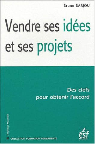 VENDRE SES IDEES ET SES PROJETS NED, de BARJOU BRUNO | portada del libro