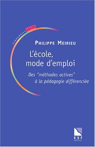 ECOLE MODE D EMPLOI, de MEIRIEU PHILIPP | portada del libro