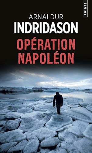 OPERATION NAPOLEON, de INDRIDASON ARNA | portada del libro
