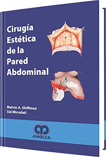 SHIFFMAN CIRUGIA ESTETICA DE LA PARED ABDOMINAL, de M. SHIFFMAN | portada del libro