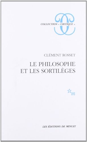 LE PHILOSOPHE ET LES SORTILEGES, de Rosset | portada del libro