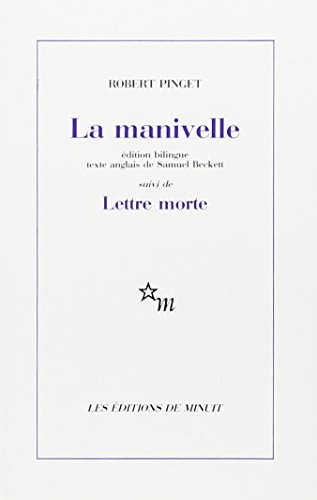 LA MANIVELLE SUIVI DE LETTRE MORTE, de Robert Pinget | portada del libro