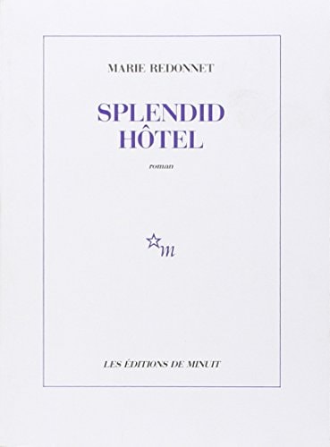 SPLENDID HOTEL, de Marie Redonnet | portada del libro