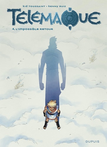 TELEMAQUE TOME 4 L'IMPOSSIBLE RETOUR, de Kid Toussaint | portada del libro