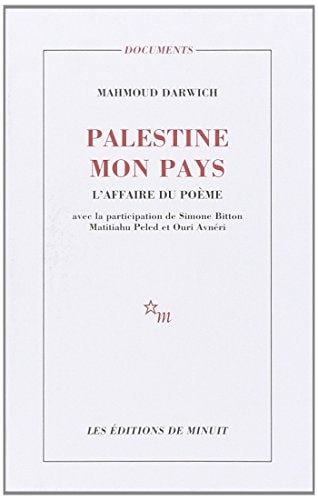 PALESTINE MON PAYS L AFFAIRE DU POEME, de Maḥmūd Darwīsh | portada del libro