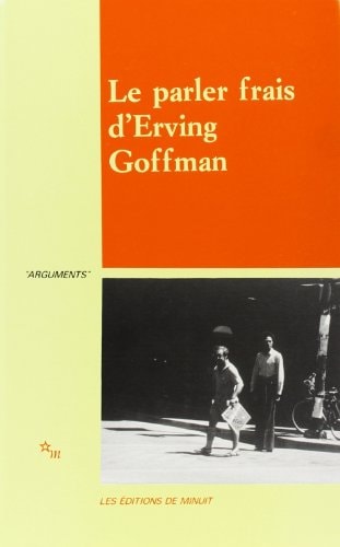 LE PARLER FRAIS D ERVING GOFFMAN, de Isaac Joseph | portada del libro