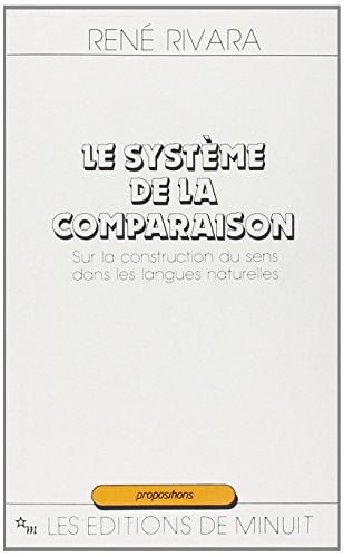 LE SYSTEME DE LA COMPARAISON, de René Rivara | portada del libro