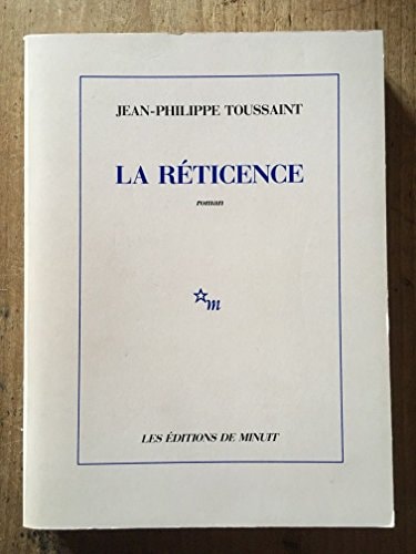 LA RETICENCE, de Toussaint | portada del libro