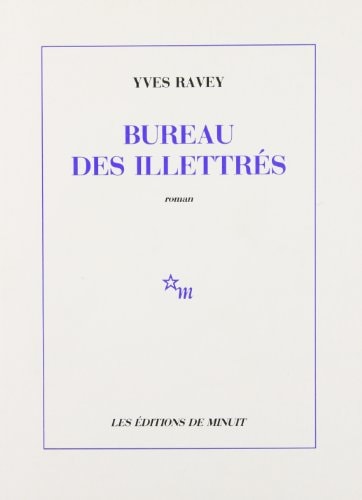 BUREAU DES ILLETTRES, de Yves Ravey | portada del libro