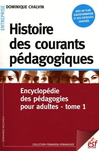 HISTOIRE DES COURANTS PEDAGOGIQUES, de CHALVIN DOMINIQ | portada del libro
