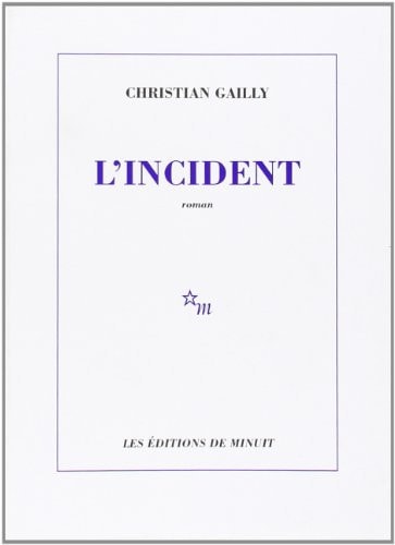 L INCIDENT, de Christian Gailly | portada del libro