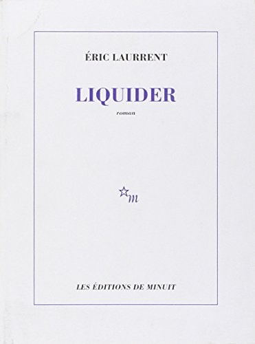 LIQUIDER, de Eric Laurrent | portada del libro