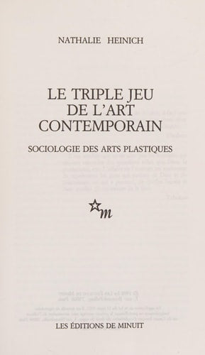 LE TRIPLE JEU DE L ART CONTEMPORAIN, de Nathalie Heinich | portada del libro