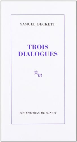 TROIS DIALOGUES, de Samuel Beckett | portada del libro
