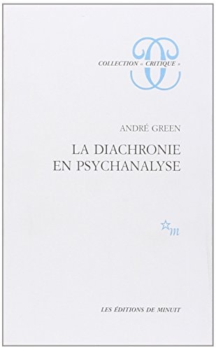 LA DIACHRONIE EN PSYCHANALYSE, de André Green | portada del libro