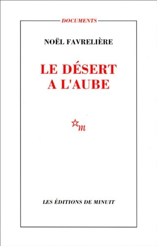 LE DESERT A L'AUBE, de Noël Favrelière | portada del libro