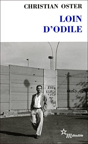 LOIN D ODILE, de Christian Oster | portada del libro
