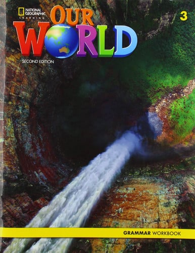 OUR WORLD 3 AME GRAMMAR WORKBOOK 2E | portada del libro