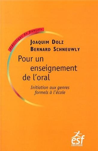 POUR UN ENSEIGNEMENT DE L ORAL, de DOLZ JOAQUIM# | portada del libro