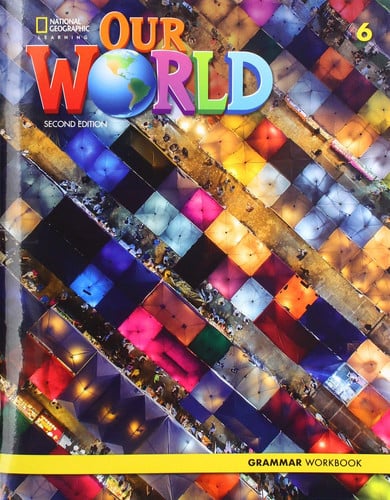 OUR WORLD 6 AME GRAMMAR WORKBOOK 2E | portada del libro