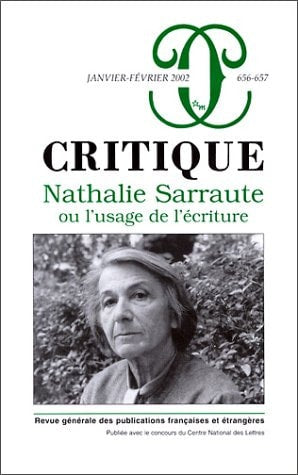 CRITIQUE 656 657 NATHALIE SARRAUTE, de Antoine Compagnon | portada del libro
