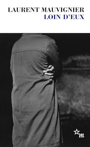 LOIN D'EUX, de Laurent Mauvignier | portada del libro