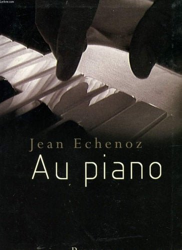 AU PIANO, de Jean Echenoz | portada del libro