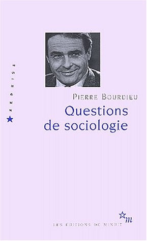 QUESTIONS DE SOCIOLOGIE, de Pierre Bourdieu | portada del libro