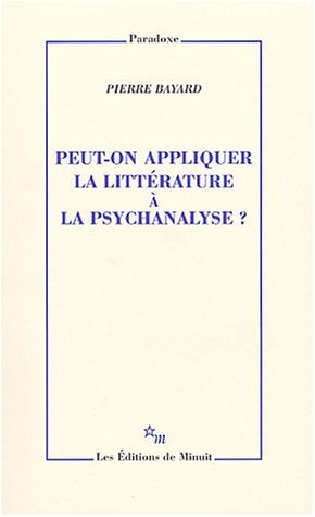 PEUTON APPLIQUER LA LITTERATURE A LA PSYCHANALYSE, de Bayard | portada del libro