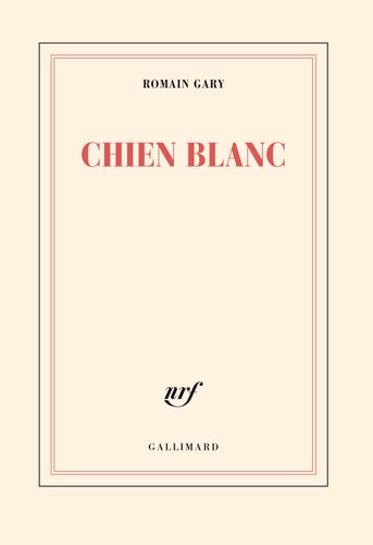 CHIEN BLANC, de Romain Gary | portada del libro