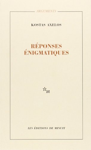 REPONSES ENIGMATIQUES, de Kostas Axelos | portada del libro