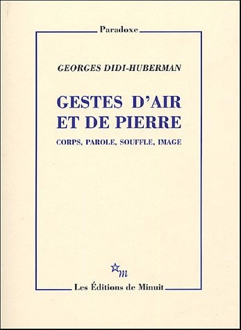 GESTES D AIR ET DE PIERRE, de Georges Didi-Huberman | portada del libro
