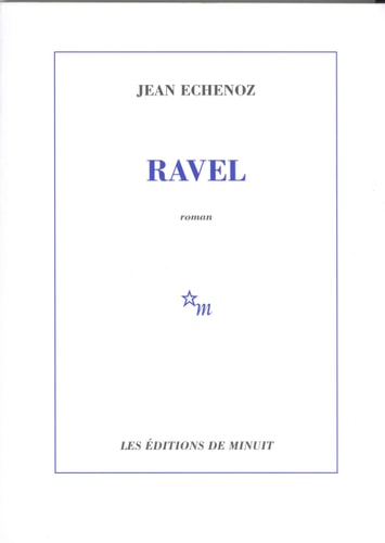 RAVEL, de Jean Echenoz | portada del libro