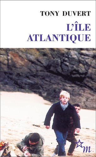L ILE ATLANTIQUE, de Tony Duvert | portada del libro