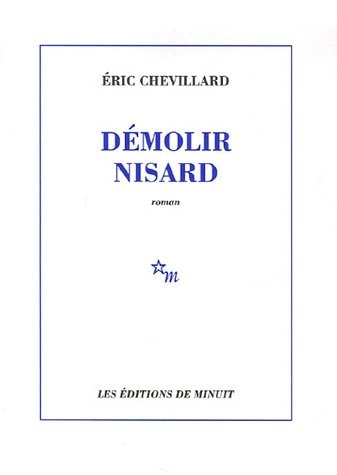DEMOLIR NISARD, de Éric Chevillard | portada del libro