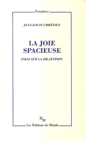 LA JOIE SPACIEUSE, de Jean-Louis Chrétien | portada del libro