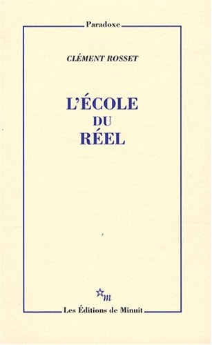 L ECOLE DU REEL, de Rosset | portada del libro