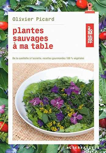 PLANTES SAUVAGES A MA TABLE, de PICARD | portada del libro
