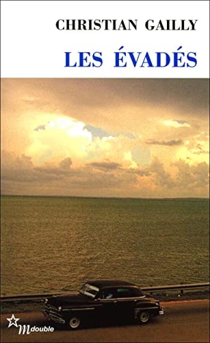 LES EVADES, de Christian Gailly | portada del libro