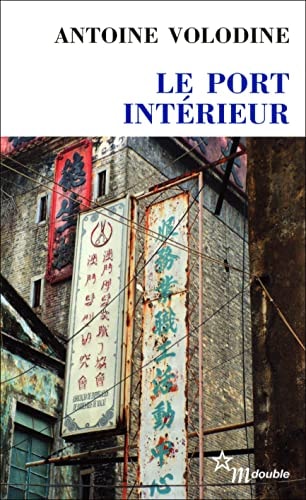 LE PORT INTERIEUR, de Antoine Volodine | portada del libro