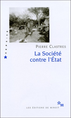 LA SOCIETE CONTRE L ETAT, de Pierre Clastres | portada del libro